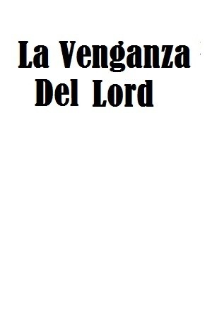 La Venganza Del Lord