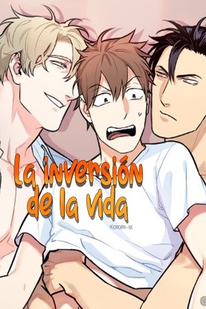 La inversion de la vida