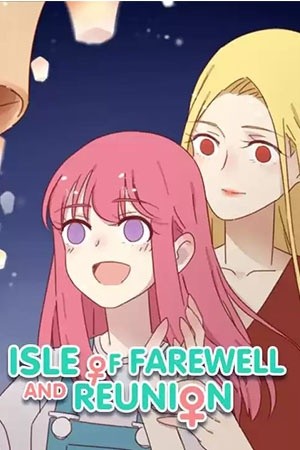 Isle of Farewell And Reunion