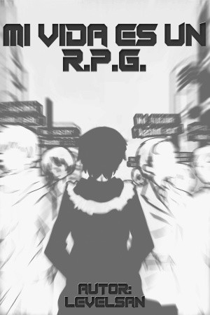 Mi vida es un R.P.G.