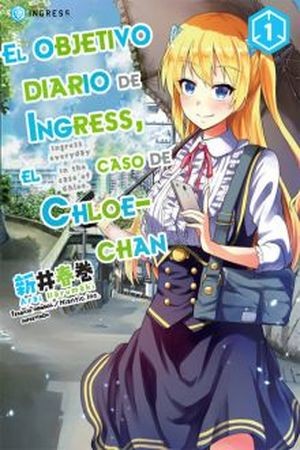 Ingress-teki Nichijou: Chloe-san no Baai