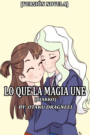 Lo que la Magia Une