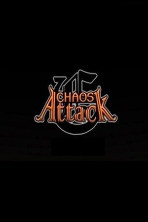 Chaos Attack "The Chaos Men"