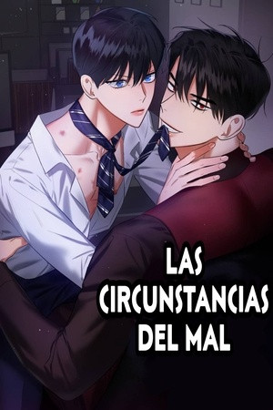 Las circunstancias del mal