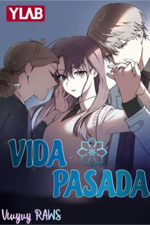 VIDA PASADA