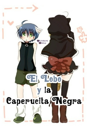 El Lobo y la Caperucita Negra